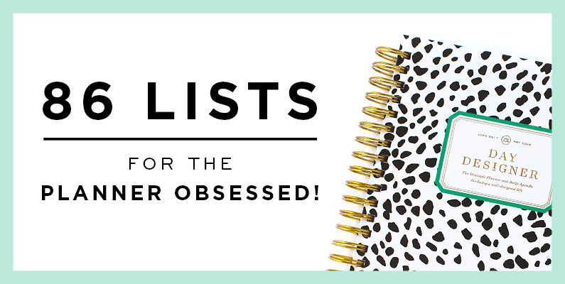 86 Lists For The Planner Obsessed!